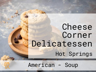 Cheese Corner Delicatessen