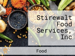 Stirewalt Food Services, Inc