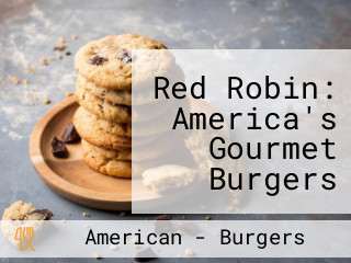 Red Robin: America's Gourmet Burgers And Spirits