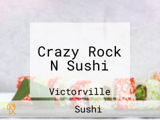 Crazy Rock N Sushi