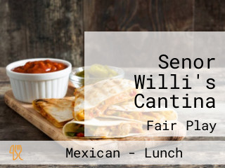 Senor Willi's Cantina