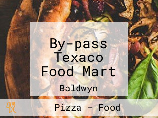 By-pass Texaco Food Mart