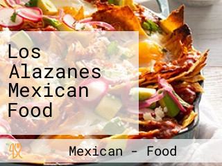 Los Alazanes Mexican Food