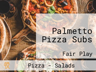 Palmetto Pizza Subs