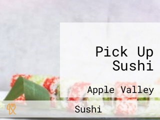 Pick Up Sushi