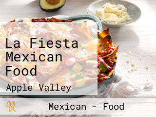 La Fiesta Mexican Food