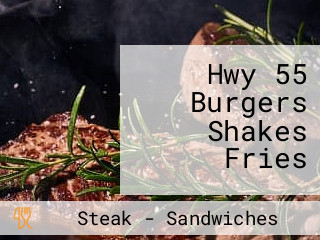 Hwy 55 Burgers Shakes Fries