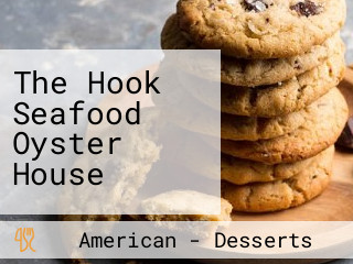 The Hook Seafood Oyster House