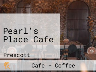 Pearl's Place Cafe