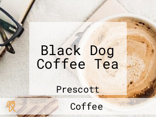 Black Dog Coffee Tea