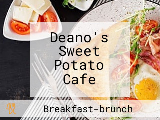 Deano's Sweet Potato Cafe