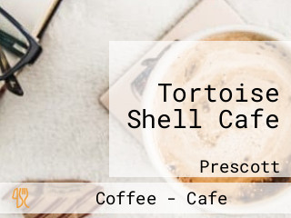 Tortoise Shell Cafe