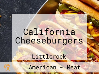 California Cheeseburgers