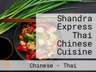 Shandra Express Thai Chinese Cuisine