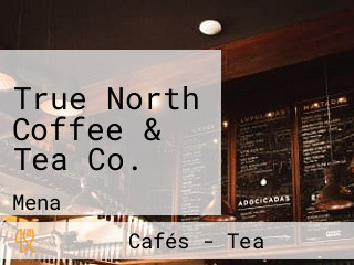 True North Coffee & Tea Co.