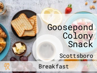 Goosepond Colony Snack