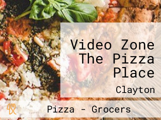 Video Zone The Pizza Place