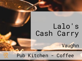 Lalo's Cash Carry