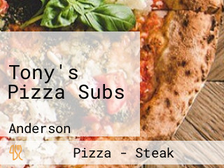 Tony's Pizza Subs