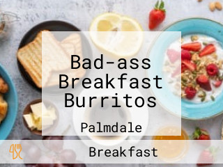 Bad-ass Breakfast Burritos