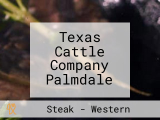 Texas Cattle Company Palmdale