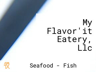 My Flavor'it Eatery, Llc