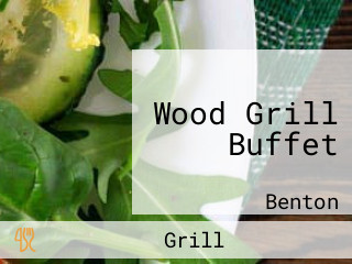 Wood Grill Buffet