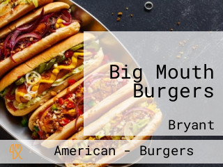 Big Mouth Burgers