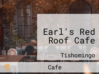 Earl's Red Roof Cafe