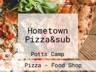 Hometown Pizza&sub