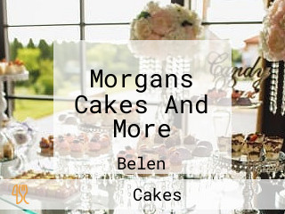 Morgans Cakes And More