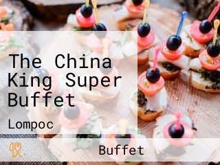 The China King Super Buffet