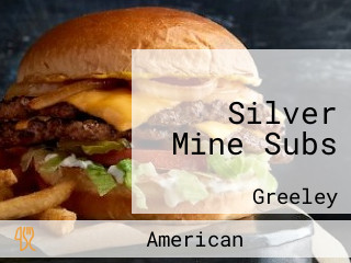 Silver Mine Subs