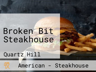 Broken Bit Steakhouse