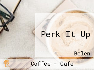 Perk It Up