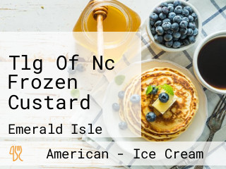 Tlg Of Nc Frozen Custard