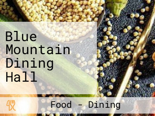 Blue Mountain Dining Hall