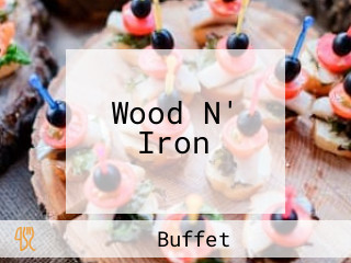 Wood N' Iron