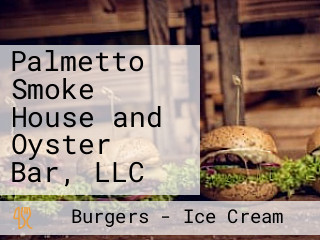 Palmetto Smoke House and Oyster Bar, LLC