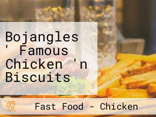 Bojangles ' Famous Chicken 'n Biscuits