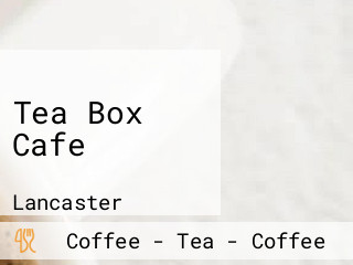 Tea Box Cafe