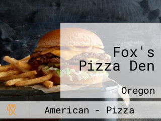 Fox's Pizza Den