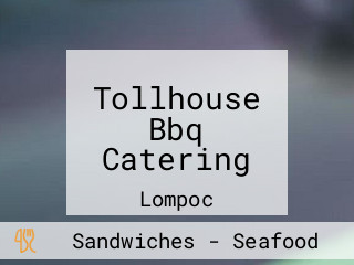 Tollhouse Bbq Catering