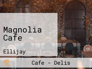 Magnolia Cafe