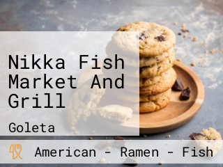 Nikka Fish Market And Grill