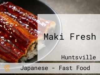 Maki Fresh