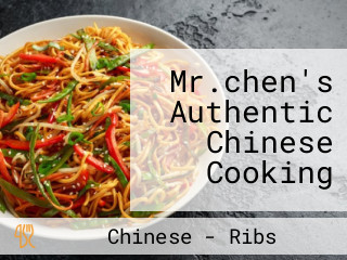 Mr.chen's Authentic Chinese Cooking