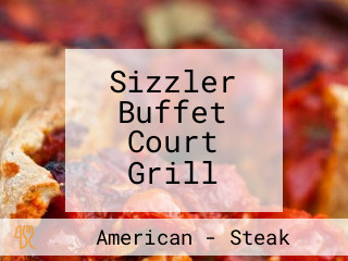 Sizzler Buffet Court Grill