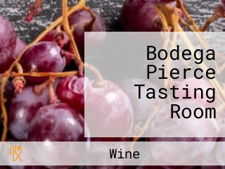 Bodega Pierce Tasting Room