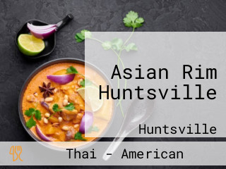 Asian Rim Huntsville